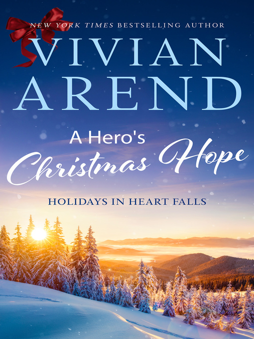 Title details for A Hero's Christmas Hope by Vivian Arend - Available